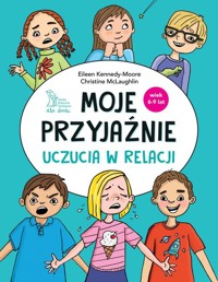 Moje przyjaźnie - Kennedy-Moore Eileen, McLaughlin Christine - książka