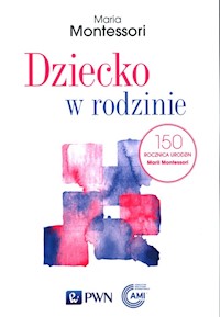 Dziecko w rodzinie - Montessori Maria - książka