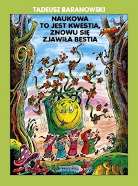Naukowa to jest kwestia, znowu się zjawiła bestia - Baranowski Tadeusz - książka