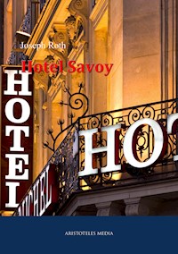 Hotel Savoy - Joseph Roth - ebook