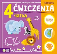 Edulatki Ćwiczenia 4-latka -  - książka