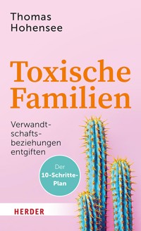 Toxische Familien - Thomas Hohensee - ebook