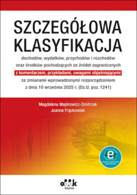 Szczegółowa klasyfikacja dochodów, wydatków, przychodów i rozchodów oraz środków pochodzących ze źró - Magdalena Majdrowicz-Dmitrzak, Joanna Frąckowiak - książka
