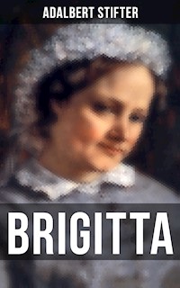 Brigitta - Adalbert  Stifter - ebook