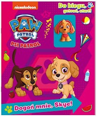Psi Patrol Do biegu, gotowi, start! Dogoń mnie, Skye! -  - książka