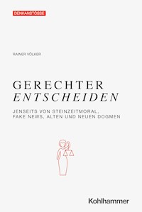 Gerechter Entscheiden - Rainer Völker - ebook