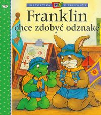Franklin chce zdobyć odznakę -  - książka
