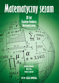 Matematyczny sezam - Bolesław Mokrski, Józef Siwy, Tomasz Szymczyk - książka