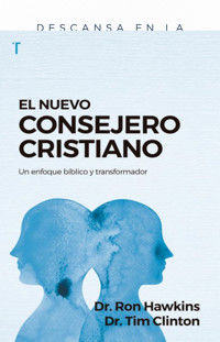 El nuevo consejero cristiano - Tim Clinton - ebook