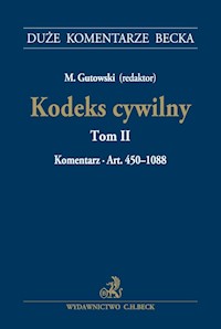Kodeks cywilny Tom II Komentarz do art. 450-1088 Kodeks cywilny. Tom II. Komentarz do art. 450-108 -  - książka