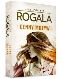 Cenny motyw - Małgorzata Rogala - ebook + audiobook + książka