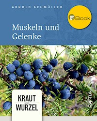 Muskeln und Gelenke - Arnold Achmüller - ebook