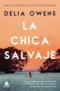 La chica salvaje - Delia Owens - ebook