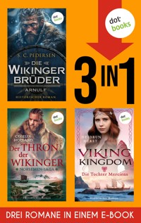 Die Wikingerbrüder: Arnulf, The Norsemen-Saga: Der Thron der Wikinger & Viking Kingdom: Die Tochter Merciens - Cecelia Holland - ebook