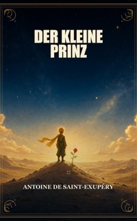 Der kleine Prinz - Antoine de Saint-Exupe?ry - ebook
