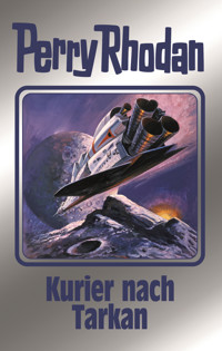 Perry Rhodan 172: Kurier nach Tarkan (Silberband) - Perry Rhodan - ebook