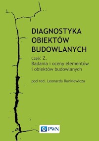 Diagnostyka obiektów budowlanych Część 2 - Runkiewicz Leonard - książka