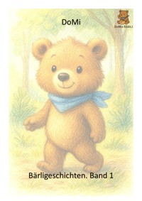 Bärligeschichten. Band 1 - Mirjam Städele - ebook