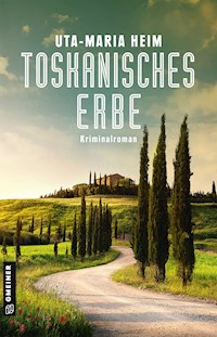 Toskanisches Erbe - Uta-Maria Heim - ebook