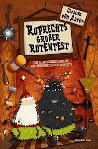 Ruprechts großer Rutentest - Christian von Aster - ebook