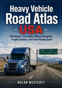 Heavy Vehicle Road Atlas USA - Nolan Westcott - ebook