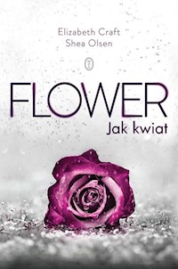 Flower - Craft Elizabeth, Olsen Shea - książka