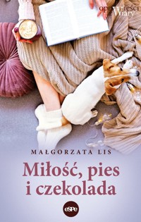 Miłość, pies i czekolada - Małgorzata Lis - książka