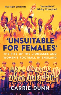 'Unsuitable for Females' - Carrie Dunn - ebook