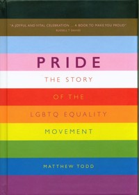 Pride Story of the LGBTQ Equality Movement - Todd Matthew - książka
