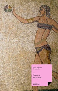 Cuentos amatorios - Pedro Antonio de Alarcón - ebook