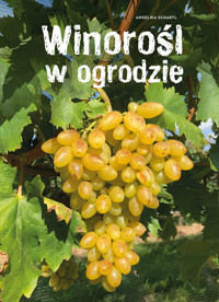 Winorośl w ogrodzie - Claudia Schick, Angelika Schartl - książka