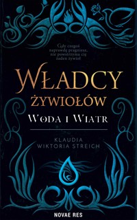 Władcy żywiołów - Klaudia Wiktoria Streich - ebook