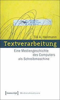 Textverarbeitung - Till A. Heilmann - ebook