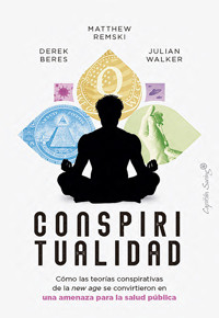 Conspiritualidad - Derek Beres - ebook