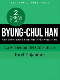 BYUNG-CHUL HAN: Una introducción y síntesis de dos obras clave La Sociedad del Cansancio y En el enjambre - Cooltura - ebook