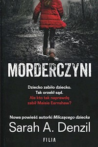 Morderczyni - Sarah A. Denzil - książka