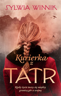 Kurierka z Tatr - Sylwia Winnik - ebook + książka