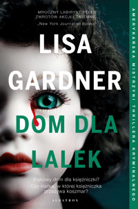 Dom dla lalek - Lisa Gardner - ebook + audiobook + książka
