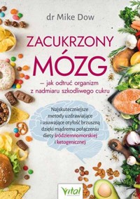 Zacukrzony mózg - Mike Dow - książka