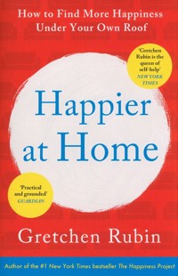 Happier at Home - Rubin Gretchen - książka