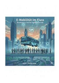 E-Mobilität im Fluss - Thomas Hepf - ebook