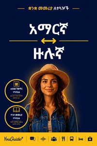 The Language Guide for Travelers - Amharic to Zulu - YouGuide - ebook