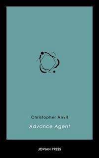 Advance Agent - Christopher Anvil - ebook
