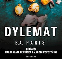 Dylemat - B.A. Paris - ebook + audiobook + książka