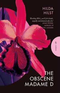 The Obscene Madame D - Hilda Hilst - ebook