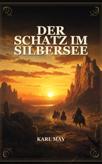 Der Schatz im Silbersee - Karl May - ebook