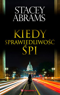 Kiedy sprawiedliwość śpi - Abrams Stacey - ebook + książka