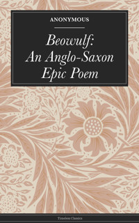 Beowulf: An Anglo-Saxon Epic Poem - Anonymous Anonymous - ebook