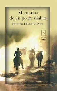 Memorias de un pobre diablo - Hernán Elizondo - ebook