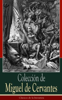 Colección de Miguel de Cervantes - Miguel Cervantes de Saavedra  - ebook